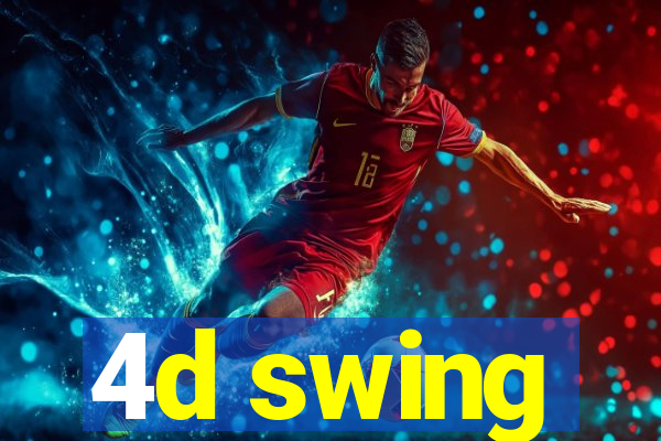 4d swing